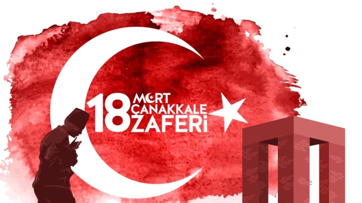 18 mart Çanakkale Zaferi ve Şehitleri Anma Günü